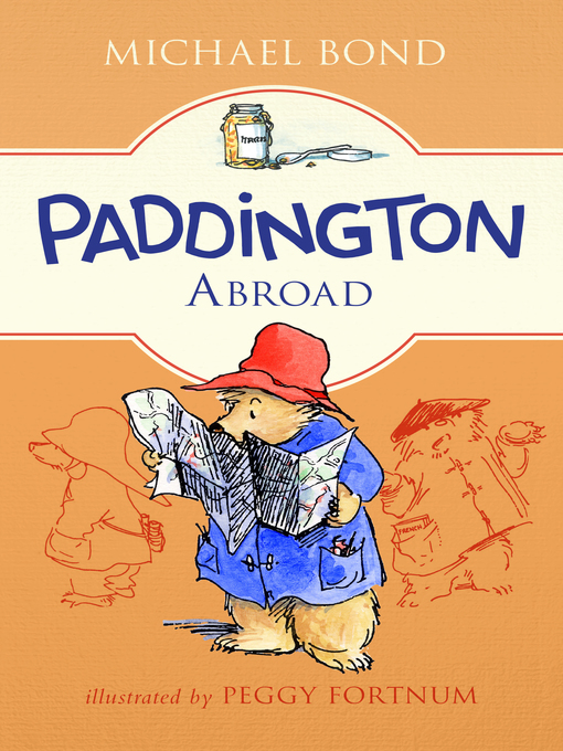 Title details for Paddington Abroad by Michael Bond - Available
